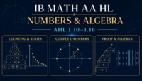 IB Math AA HL Numbers and Algebra formula guide covering counting, complex numbers, algebra and proof