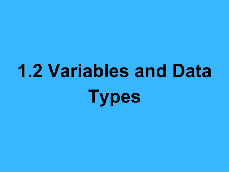 1.2 Variables and Data Types