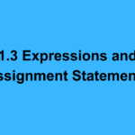 1.3 Expressions and Assignment Statements