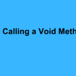 2.3 Calling a Void Method