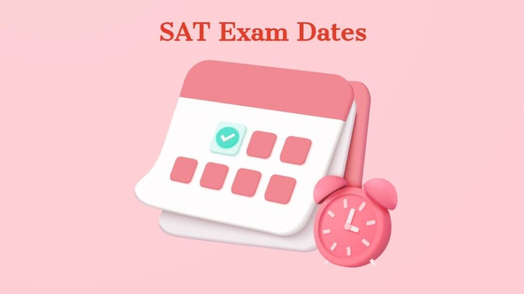 SAT Dates and Deadlines RivisionTown