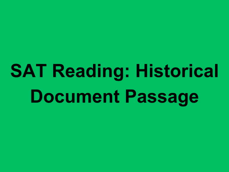 SAT Reading: Historical Document Passage