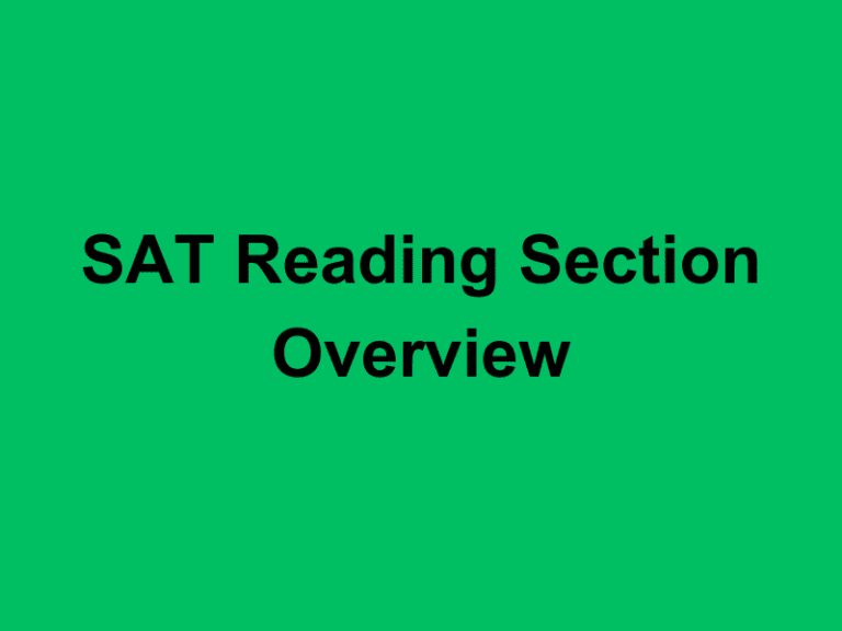 SAT Reading Section Overview