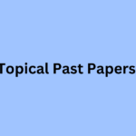 Topical Past Papers - revisiontown