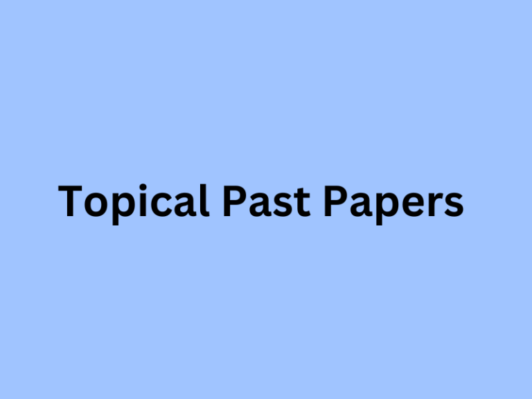 Topical Past Papers - revisiontown