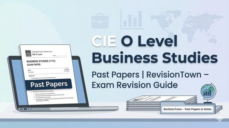 CIE O Level Business Studies past papers and revision guide by RevisionTown for exam preparation on a clean study desk with laptop displaying exam questions, business chart and globe icons