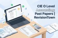 CIE O Level Accounting past papers on a study desk with calculator, notebook and laptop showing RevisionTown revision resources for exam preparation