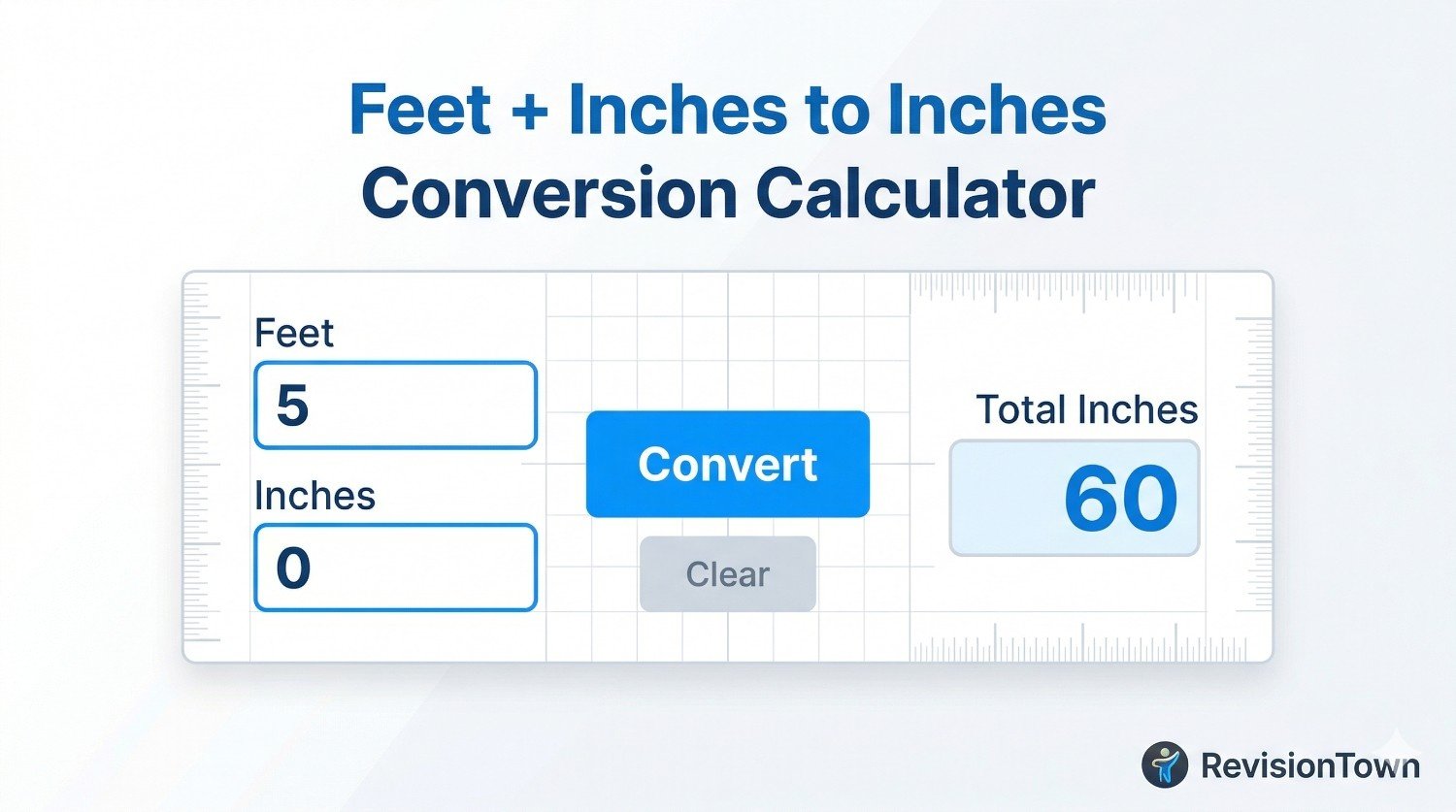 Feet and inches to inches conversion calculator interface | RevisionTown