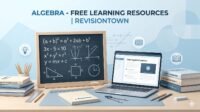 Algebra learning concept image showing math equations and digital study tools for RevisionTown’s free algebra resources.