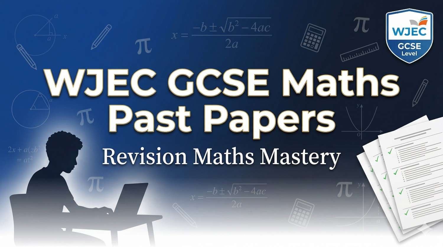 Professional banner for WJEC GCSE Maths past papers and revision resources, featuring exam papers, math equations, graphs, calculator icons, and student silhouette on blue gradient background.