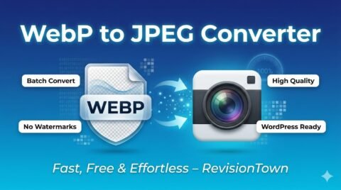 Convert WebP to JPEG online with RevisionTown's free tool – fast batch conversion for WordPress blogs.
