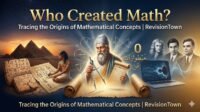 Infographic timeline tracing math origins from Babylonian tablets and Egyptian hieroglyphs to Greek geometry, Indian zero, and modern computing for RevisionTown blog.