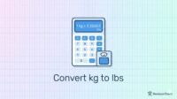 Convert kg to lbs calculator on a scale, with formula 1 kg equals 2.20462 lbs for RevisionTown weight‑conversion blog post.
