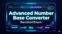 Advanced number base converter tool on RevisionTown: binary to hex, decimal, octal conversion dashboard.