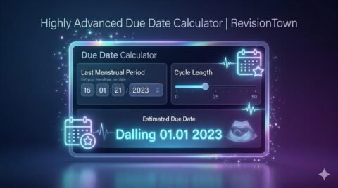 Highly advanced due date calculator by RevisionTown showing pregnancy due date prediction interface