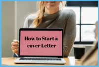 How to Start a Cover Letter: Your Ultimate Guide to Crafting an Impactful Introduction