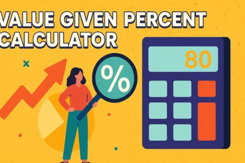 Value Given Percent Calculator
