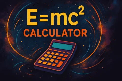 E = mc² Calculator