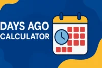 Days Ago Calculator