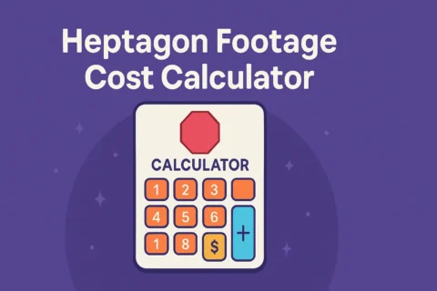 Heptagon Footage Cost Calculator