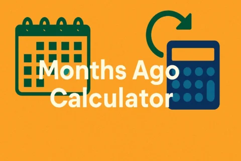 Months Ago Calculator