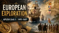 1.3 European Exploration in the Americas (1491-1607) | Unit 1: Period 1 - 1491-1607 | APUSH
